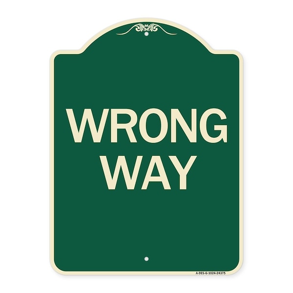 Signmission Designer Series Sign-Wrong Way, Green & Tan Heavy-Gauge Aluminum Sign, 24" x 18", G-1824-24375 A-DES-G-1824-24375 - main